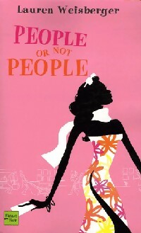 Livrenpoche : People or not people - Lauren Weisberger - Livre