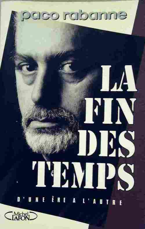 Livrenpoche : La fin des temps - Paco Rabanne - Livre