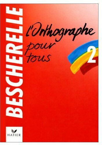 Livrenpoche : L'orthographe pour tous - Collectif - Livre