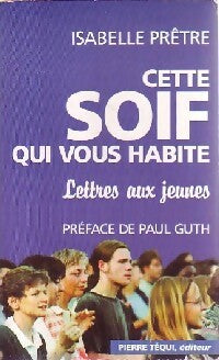 Livrenpoche : Cette soif qui vous habite - Isabelle Prêtre - Livre