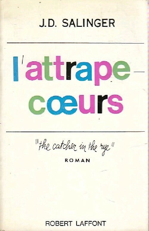 Livrenpoche : L'attrape-coeurs - Jérôme-David Salinger, J. D. Salinger - Livre