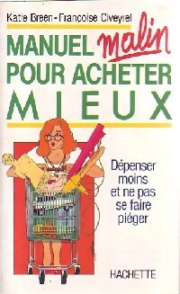 Livrenpoche : Manuel malin pour acheter mieux - Katie Breen - Livre