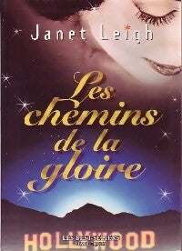 Livrenpoche : Les chemins de la gloire - Janet Leigh - Livre