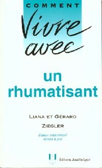 Livrenpoche : Comment vivre avec un rhumathisant - Gérard Ziegler, Liana Ziegler - Livre
