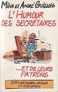 Livrenpoche : L'humour des secrétaires... Et de leurs patrons - Mina Guillois, André Guillois - Livre