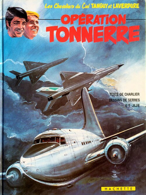 Tanguy et Laverdure Tome XX : Opération tonnerre - Charlier - Livre