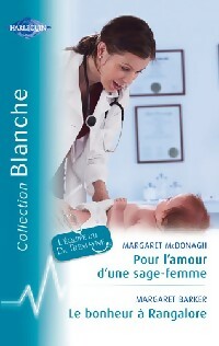 Livrenpoche : Pour l'amour d'une sage-femme / Le bonheur à Rangalore - Margaret Barker, Margaret Mc Donagh - Livre