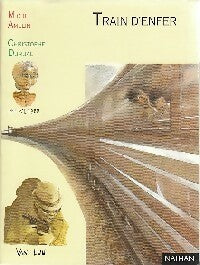 Livrenpoche : Train d'enfer - Michel Amelin - Livre
