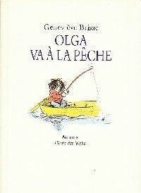 Livrenpoche : Olga va à la pêche - Geneviève Brisac - Livre