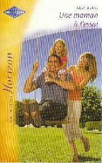 Livrenpoche : Une maman à l'essai - Ally Blake - Livre