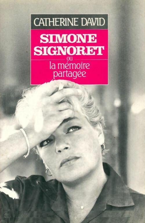 Livrenpoche : Simone Signoret ou la mémoire partagée - Catherine David - Livre