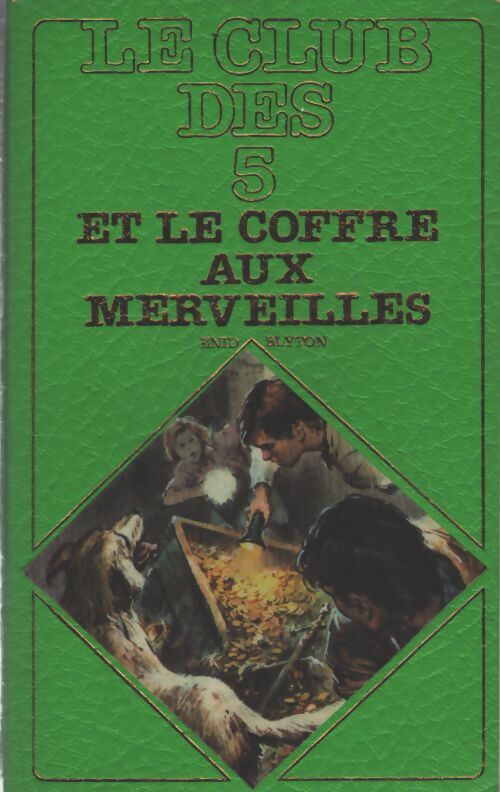 Le club des cinq et le coffre aux merveilles - Enid Blyton - Livre