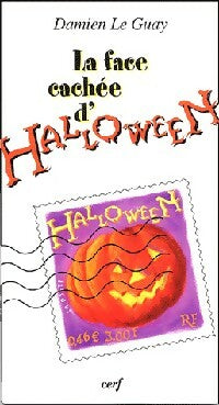 Livrenpoche : La face cachée d'Halloween - Damien Le Guay - Livre