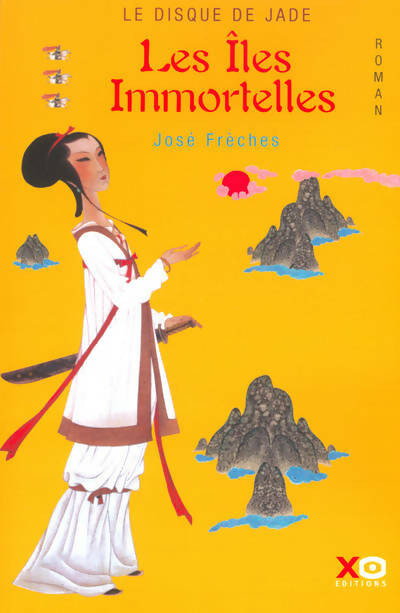 Livrenpoche : Le disque de jade Tome III : Les îles immortelles - José Frèches - Livre