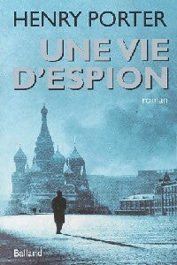 Livrenpoche : Une vie d'espion - Henry Porter - Livre