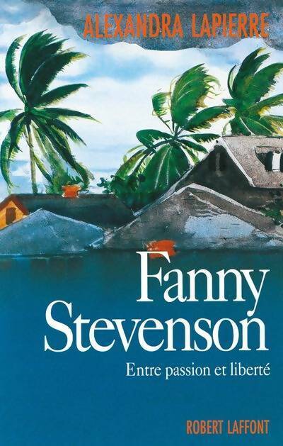 Livrenpoche : Fanny Stevenson - Alexandra Lapierre - Livre