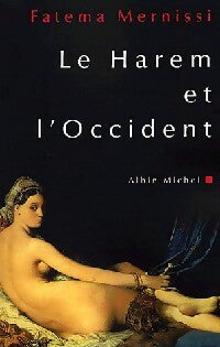 Livrenpoche : Le harem et l'Occident - Fatima Mernissi - Livre