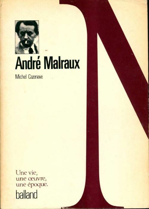 Livrenpoche : André Malraux - Michel Cazenave - Livre