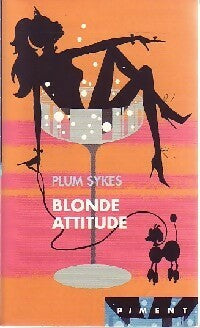 Livrenpoche : Blonde attitude - Plume Sykes - Livre