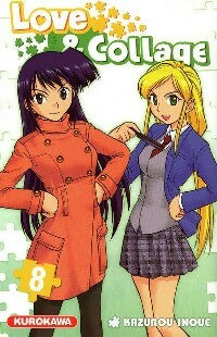 Livrenpoche : Love & collage Tome VIII - Kazuro Inoue - Livre