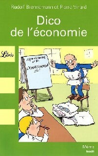 Livrenpoche : Dico d'économie - Pierre Vinard, Rudolf Brenneman - Livre
