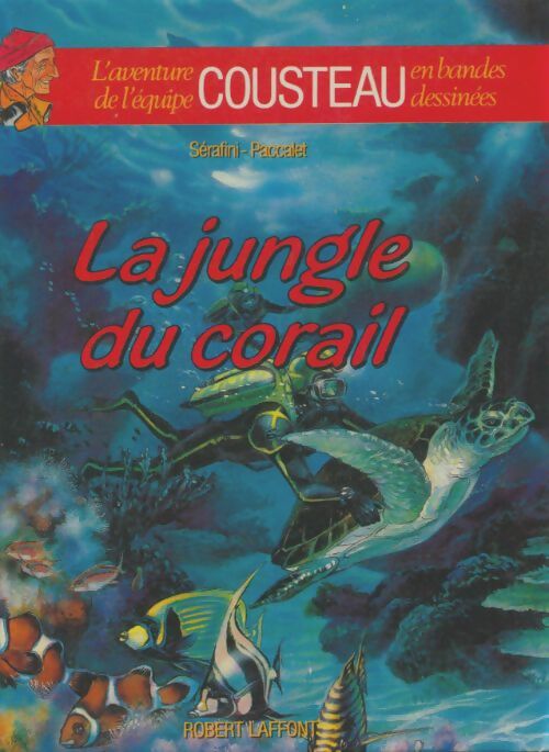 Livrenpoche : La jungle du corail - Dominique Serafini - Livre