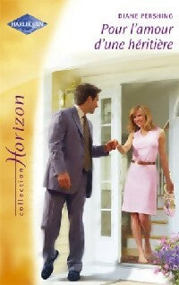 Livrenpoche : Pour l'amour d'une héritière - Diane Pershing - Livre