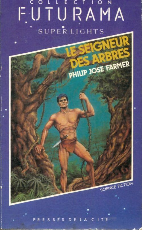 Livrenpoche : Mémoires intimes de Lord Grandrith Tome II : Le seigneur des arbres - Philip José Farmer - Livre