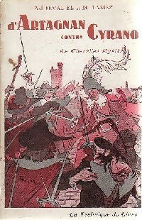 Livrenpoche : D'Artagnan contre Cyrano de Bergerac Tome I : Le chevalier mystère - Fils Paul Féval, Maximilien Lassez - Livre