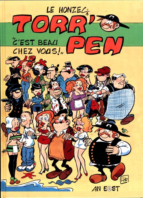 Torr' Pen Tome I : C'est beau chez vous ! - René Le Honzec - Livre