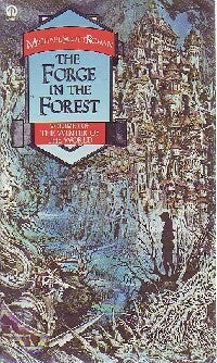 Livrenpoche : The winter of the world Tome II : The forge in the forest - Michael Scott Rohan - Livre