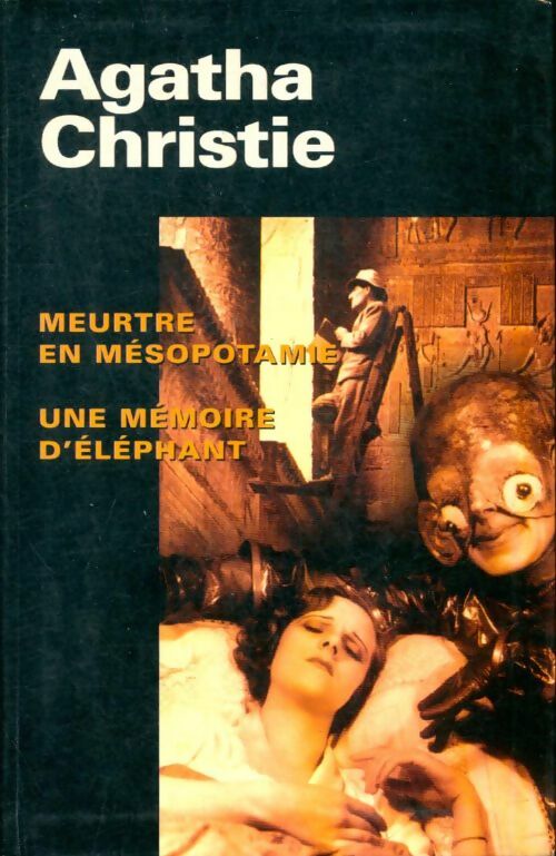 Livrenpoche : Meurtre en Mésopotamie / Une mémoire d'éléphant - Agatha Christie - Livre