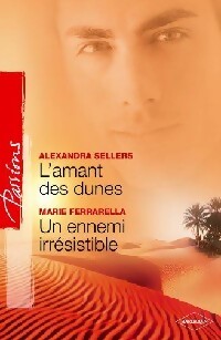 Livrenpoche : L'amant des dunes / Un ennemi irrésistible - Alexandra Sellers, Marie Ferrarella - Livre