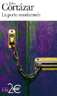 Livrenpoche : La porte condamnée - Julio Cortàzar - Livre