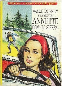 Livrenpoche : Annette dans la sierra - Walt Disney, Danièle Clément - Livre