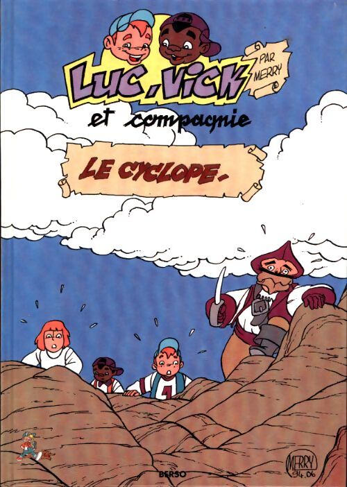 Luc, Vick et compagnie Tome II : Le cyclope - Merry - Livre