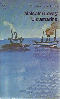 Ultramarine - Malcolm Lowry - Livre