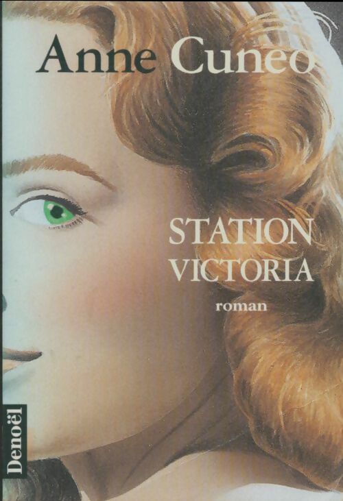 Livrenpoche : Station Victoria - Anne Cueno - Livre