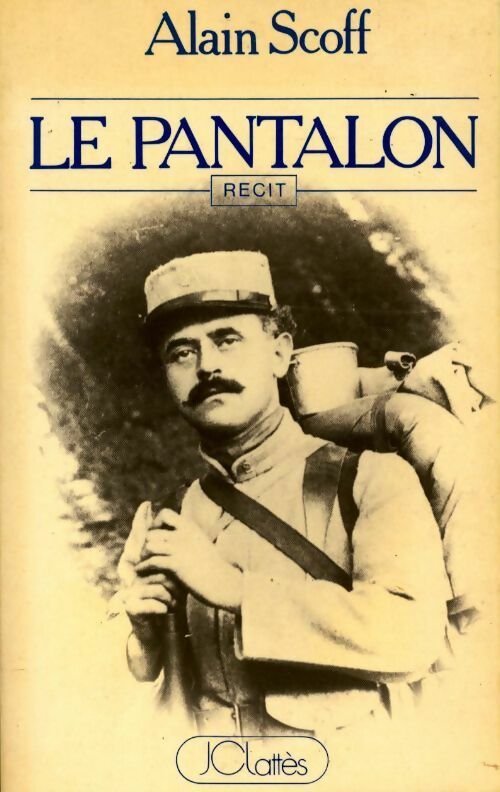 Livrenpoche : Le pantalon - Alain Scoff - Livre