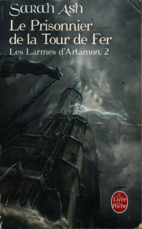 Les larmes d'Artamon Tome II : Le prisonnier de la tour de fer - Sarah Ash - Livre