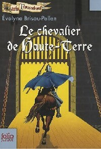 Livrenpoche : Garin Trousseboeuf Tome VI : Le chevalier de Haute-Terre - Evelyne Brisou-Pellen, Nicolas Wintz - Livre