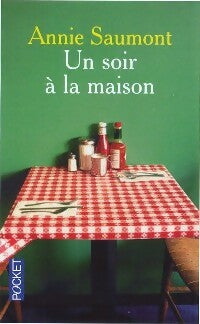 Un soir, à la maison - Annie Saumont - Livre