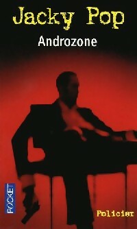Livrenpoche : Androzone - Jacky Pop - Livre