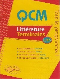 Livrenpoche : Qcm littérature Terminales L/ES - Catherine Durvye, Thierry Nouhaud, Stéphane Sialac - Livre
