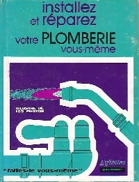 Livrenpoche : Installez et réparez votre plomberie - X - Livre
