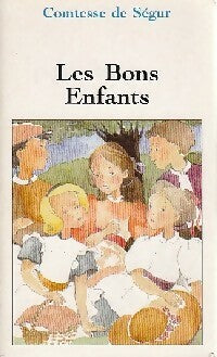Livrenpoche : Les bons enfants - Comtesse De Ségur - Livre