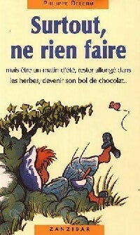 Livrenpoche : Surtout, ne rien faire - Philippe Delerm - Livre