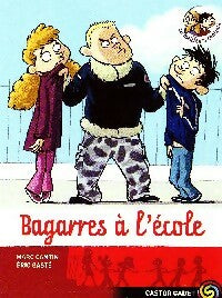 Livrenpoche : Bagarres à l'école - Marc Cantin, Eric Gasté - Livre