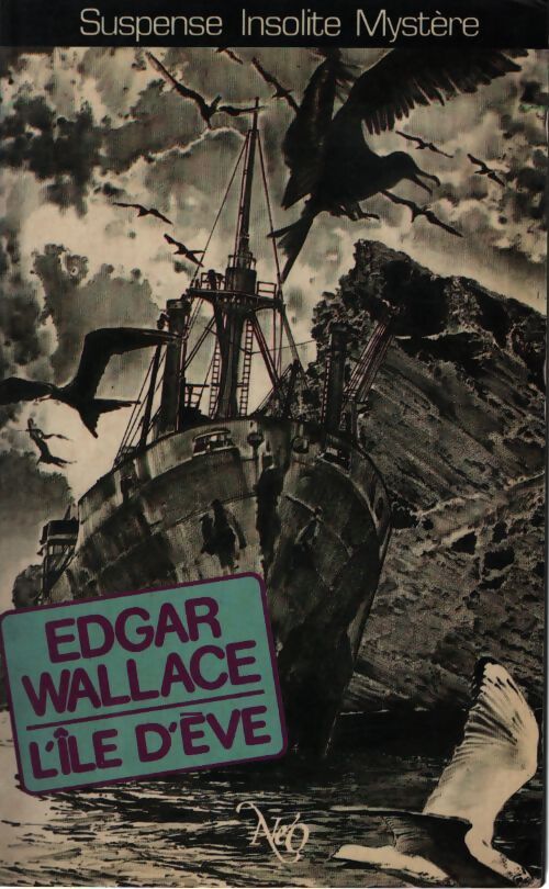 L'ile d'Eve - Edgar Wallace - Livre
