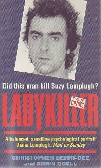 Livrenpoche : Ladykiller - Christopher Berry-Dee, Robin Odell - Livre